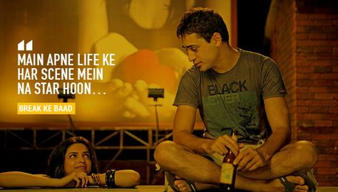 Break Ke Baad, Famous Movie Dialogues, Romantic Dialogues, Bollywood Love Quotes, Filmy Quotes, Song Captions, Paper Quotes, Famous Dialogues, Movie Dialogues