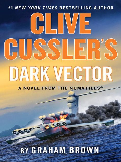 Clive Cussler's Dark Vector Ching Shih, Lost Treasure, Zero Hour, Clive Cussler, Penguin Publishing, Pirate Queen, Graham Brown, Adventure Novels, Ghost Ship