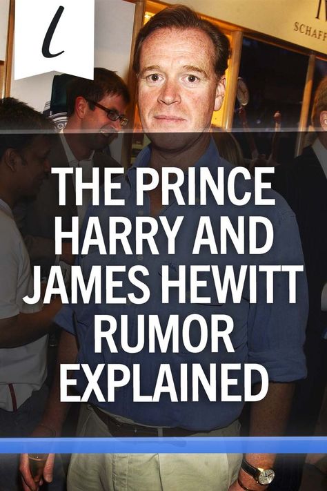 Fact-checking the Prince Harry and James Hewitt rumor.🔍 Prince Harry James Hewitt, James Hewitt, Biological Father, Harry James, Young Prince, First Encounter, Daily Star, Telling Stories, Prince Of Wales