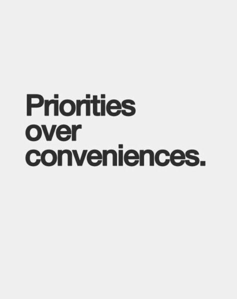 Priorities Over Conveniences. Quotes About Priorities, Priorities Quotes, Self Healing Quotes, Girl Boss Quotes, Boss Quotes, Positive Mind, Feeling Down, Positive Words, Healing Quotes