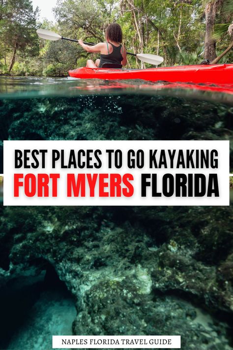 8 Great Places to Go Kayaking in Fort Myers Florida Kayaking, Beach Kayak, Fort Myers Beach Florida, Florida Travel Guide, Sanibel Island Florida, Florida Destinations, Everglades Florida, Everglades National Park, Visit Usa