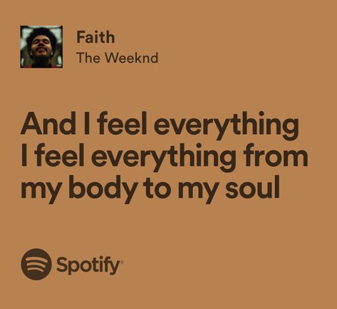 Faith The Weeknd Lyrics, Faith The Weeknd, I Feel Everything, Weeknd Quotes, Weeknd Lyrics, Movie Place, Weeknd Wallpaper, Feel Everything, Just Hold Me