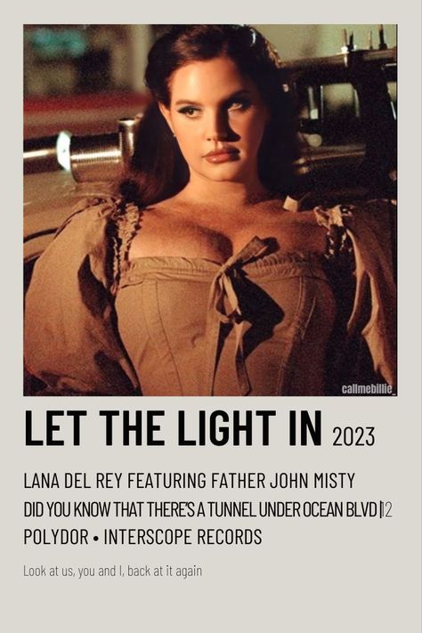 Let The Light In Lana Del Rey Poster, Dykttatuob Poster, Indie Cloths, Let The Light In Lana Del Rey, Song Posters, Lana Del Rey Songs, Polaroid Posters, Lana Del Rey Lyrics, Vintage Music Posters