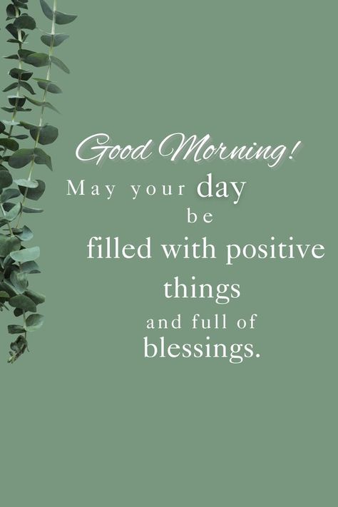 May Your Day Be Filled Quotes, Sunday Quotes Positive, Good Soul Quotes, Fever Symptoms, Wednesday Blessings, Good Morning Massage, Morning Quotes For Friends, Wednesday Movie, Positive Good Morning Quotes