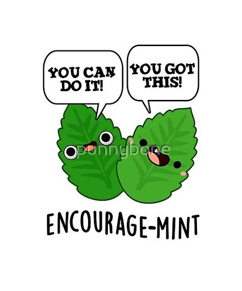 Tea Puns Cute, Mint Puns, Doodle Puns, Positive Puns, Encouragement Puns, Best Puns Ever, Friend Notes, Funny Affirmations, Encourage Mint