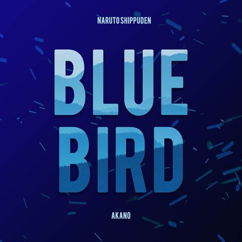 Blue Bird Naruto Song, Blue Bird Naruto, Pandora Music, Music Radio, Album Songs, Radio Station, Apple Music, Naruto Shippuden, Blue Bird