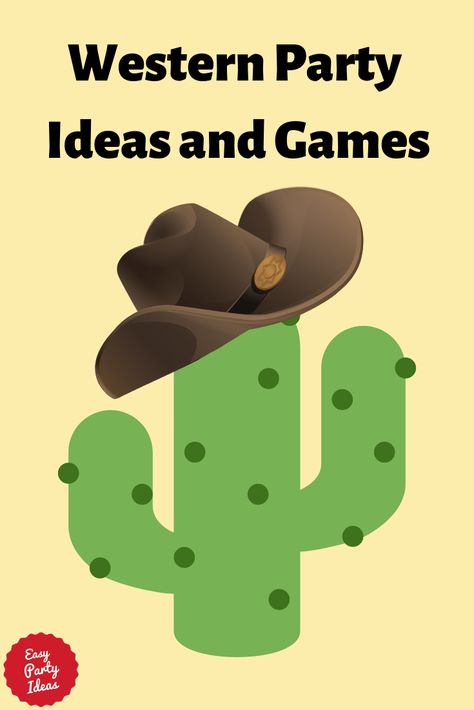 Fun Western Party ideas including adult party game ideas, decorations and invitations.  | Easy Party Ideas and Games #westernparty #partyideas #easypartyideas Cowgirl Games For Adults, Country Party Games Adults, Western Theme Games For Adults, Games For Western Theme Party, Wild West Party Games For Adults, Western Party Activities For Adults, Cowboy Themed Games, Cowgirl Parties Ideas, Western Theme Party For Adults Games