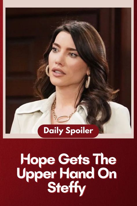 The Bold and The Beautiful Spoilers: Hope Gets The Upper Hand On Steffy Ridge Forrester, The Bold And The Beautiful, Bold And The Beautiful, Soap Opera, Be Bold, Let It Be