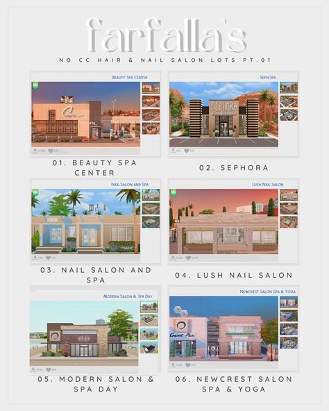 No CC Hair & Nail Salon Recommendations, pt. 01 ♡ ༄ 01 | Beauty Spa Center by RGeeTect size | 40x30 ༄ 02 | Sephora by LinnEAGirly size | 30x20 ༄ 03 | Nail Salon and Spa by McAllister6 size | 40… Sims 4 San Myshuno Community Lots, Sims Blender, Sims Folder, Sims 4 Functional, Sims Gallery, Infants Cc, Commercial Ideas, Ts4 Lots, Ts4 Builds