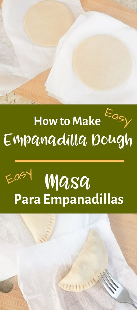 This easy 3 ingredient Empanadilla Dough (Masa Para Empanadillas) recipe is perfect for any kind of empanadillas you're looking to make!  Stuff with any sweet or savory filling such as carne molida (Puerto Rican Seasoned Ground Beef), chicken, shrimps, pork, cheese or pizza filling.  Or make dessert empanadillas with fruit jams and jellies such as, guava, pineapple, strawberry, blueberry or peach.  Perfect and crispy everytime. #empanadilladough #masaparaempanadillas #turnoverdough Empanadas Masa Dough Recipe, Puerto Rican Empanada Filling Recipes, Puerto Rican Empanadas Dough, Empanadillas Puerto Rico, Turnover Dough, Puerto Rican Recipes Rice, Apple Empanadas, Empanadas Recipe Dough, Easy Empanadas Recipe