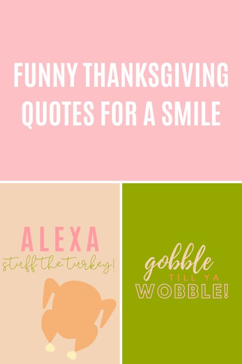 Funny Thanksgiving Quotes For The Funniest Laughable Smile - darling quote Thanksgiving Signs Diy Funny, Snarky Thanksgiving Quotes, Thanksgiving Quotes Inspirational Funny, Thanksgiving Captions For Instagram Funny, Funny Thankful Quotes Humor, Thankful Funny Quotes, Friendsgiving Funny Quotes, Thanksgiving Slogans Funny, Thanksgiving Drinking Quotes