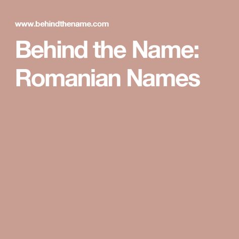 Romanian Last Names, Romanian Names, List Of Names, Writing Stuff, Character Development, Company Names, Baby Names, Writing, Building