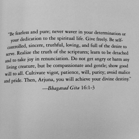 Bhagavad Gita 16:1-3 Bhagavad Gita Chapter 1, Bhavagad Gita Quotes, How To Read Bhagavad Gita, Krishna Bhagavad Gita Quotes, Bhagavad Gita Quotes Aesthetic, The Bhagavad Gita Quotes, Bhagwad Gita Quotes English, Bagvad Gita Quotes, Bhagavad Gita Book Photography