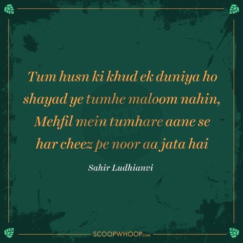 Sahir Ludhianvi, Love Wisdom Quotes, English Love Quotes, Poet Quotes, Poetry Hindi, Shyari Quotes, The Knack, Psychological Facts, Sufi Quotes