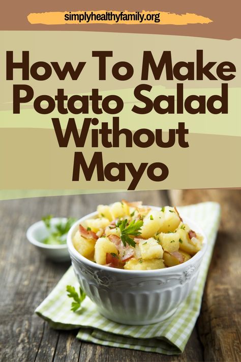 Do you want to know how to make potato salad without mayo? There are a lot of different recipes for potato salad, but the cornerstone ingredient in most of them is mayonnaise. Without it, is it even real potato salad? There are people who simply can’t stomach mayo, whether because of health concerns or various other reasons. In that case, what can you do? Check this pin for more details! #potatosalad #nomayopotatosalad #nomayopotatosaladrecipe Potato Salad Without Mayo, Healthy Dinner For One, Potato Salad Recipe Easy, Food Advice, Easy Potato Salad, How To Make Potatoes, Potatoe Salad Recipe, Healthy Families, Easy Meal Prep