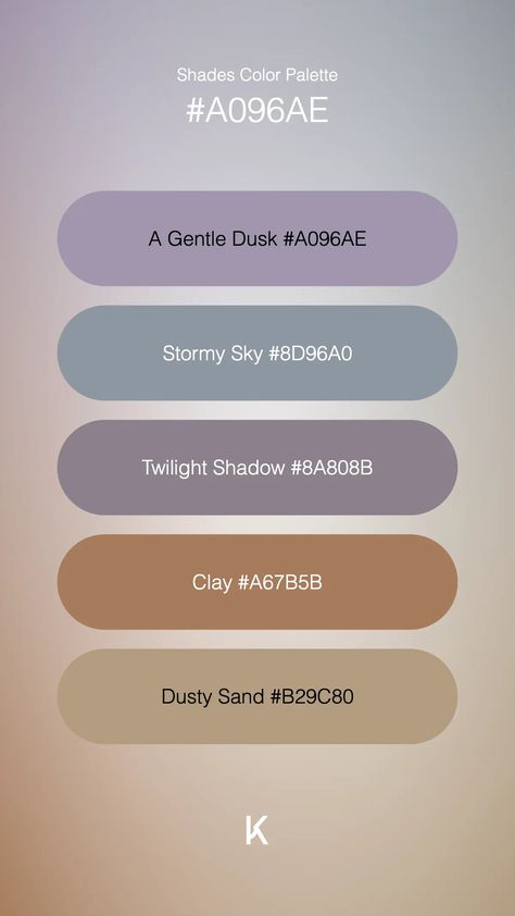 Shades Color Palette A Gentle Dusk #A096AE · Stormy Sky #8D96A0 · Twilight Shadow #8A808B · Clay #A67B5B · Dusty Sand #B29C80 Dusk Color Palette, Dusty Color Palette, Colour Pallets, Stormy Sky, Hex Color Palette, Digital Planning, Hex Colors, Color Inspo, Color Wheel