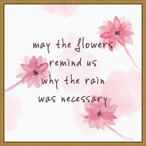 Flower Quote, Flower Quotes, Frame Display, Framed Canvas Wall Art, Floater Frames, Frame Shop, The Flowers, Summer Flowers, Pink Background