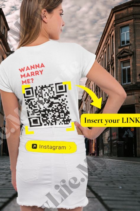 Personalized QR Code WOMAN t-shirt Wanna marry me Viral Instagram White Black Social Media Are you looking to get married or are you just a funny person and want to make a gift to a friend? Or are you interested in just connecting with other people or growing your social media account? Send me the link to your social media account(or your friend's SS account) or website and let people connect with you when you meet them in real life. How cool is this? Funny Person, Instagram White, Make A Gift, Marry Me, Qr Code, Got Married, Other People, Getting Married, San Jose