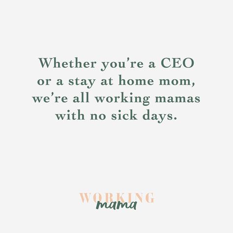 Working Mama™ on Instagram: “Sick days • mamas, do those even exist for us? #workingmama” Sick Day, Stay At Home Mom, Mom Quotes, Instagram Quotes, Stay At Home, At Home, Quotes, On Instagram, Instagram