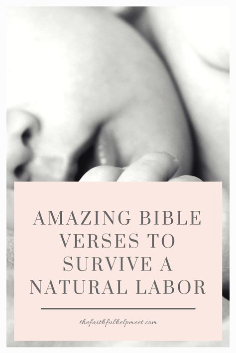 Amazing Bible Verses, Natural Labor, Natural Labour, Birth Affirmations, Pregnancy Labor, Parenting Classes, Powerful Bible Verses, Natural Pregnancy, Birth Labor