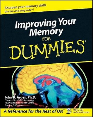 Memory Words, Dummies Book, 404 Pages, Attitude Is Everything, John B, Life Book, Learning Strategies, For Dummies, Improve Memory