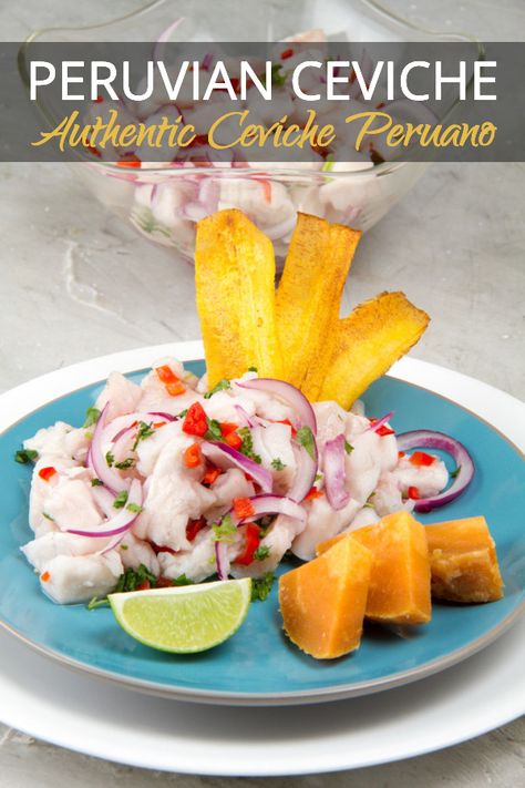 Peruvian Ceviche Recipe, Best Ceviche Recipe, Tilapia Ceviche, Peruvian Ceviche, Peruvian Dishes, Ceviche Recipe, Shrimp Ceviche, Plantain Chips, Peruvian Recipes