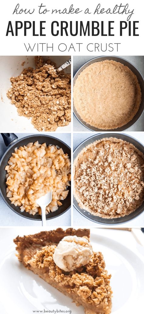 Healthy Homemade Apple Crumble Pie (Flourless, Vegan, GF) - Beauty Bites Oat Pie Crust Healthy, Apple Pie Granola Recipe, Apple Crumble Pie With Oats, Apple Pie With Almond Flour, Mini Apple Pie Crumble, Healthier Apple Pie, No Bake Apple Crumble, Healthy Apple Crumble Oats, Healthy Fruit Pie