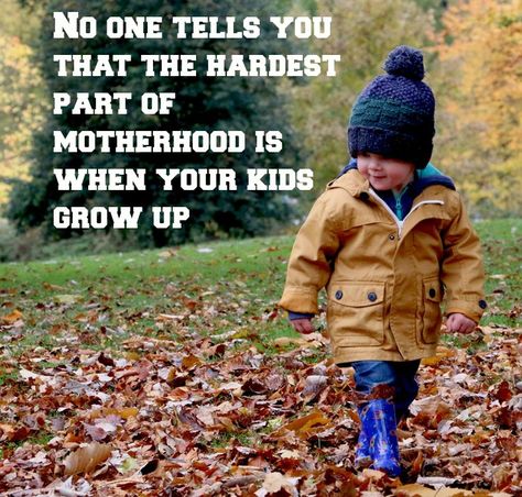 No one tells you that the hardest part of motherhood is when your kids grow up You Are My Moon, Min Son, 20th Quote, Son Quotes, Kids Growing Up, Love My Kids, Daughter Quotes, Love My Boys, Love Quotes For Her