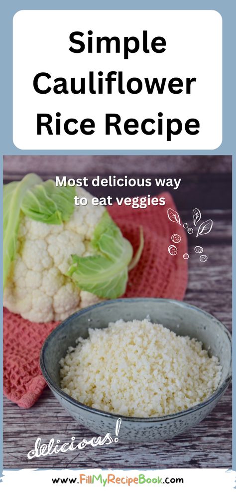 Learn how to cook this Simple Cauliflower Rice Recipe. Its impossible to not get it right, as a healthy vegetable side dish with main meals. How To Rice Cauliflower, Cauliflower Rice Recipes Healthy Easy, Frozen Cauliflower Rice Recipes Healthy, Cauliflower Rice Recipes Healthy, Rice Cauliflower, Cauliflower Rice Recipe, Vegetable Side Dishes Healthy, Recipe Rice, Vegetable Side Dish