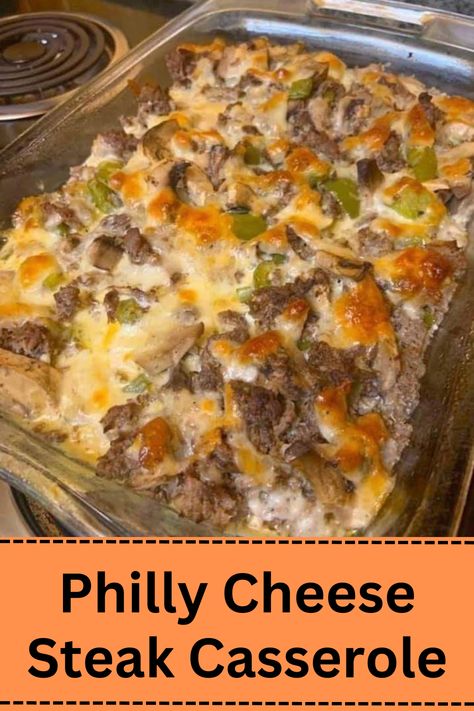 Cheese Steak Casserole, Steak Casserole, Philly Cheese Steak Casserole, Easy Delicious Dinners, Hamburger Casserole, Cheese Steak, Philly Cheese, Meat Appetizers, Beef Casserole Recipes