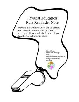 Here is a simple report that can be used to send home to parents when students needs a gentle reminder to follow rules or show better behavior in class. Physical Education Rules, Pe Rules, Physical Education, Teacher Store, Educational Resources, Teacher Pay Teachers, Physics, Parenting, Gym