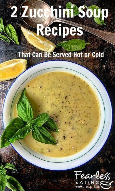 Hot or cold, lemon or lime, Italian basil or Thai basil, whichever of these two zucchini soup recipes you try you really can't go wrong. Or try both!    #soup #soup recipe #zucchini #zucchinisoup #bonebroth Chilled Soups, Vitamix Soup, Mediterranean Soup, Basil Soup Recipe, Pumpkin Zucchini, Zucchini Soup Recipes, Scotch Broth, Cold Soups, Warm Soup Recipes