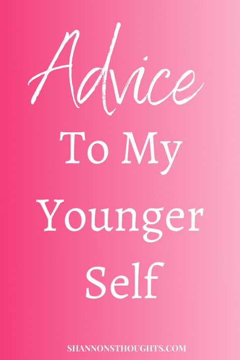 There will always be things that you wish you could tell your younger self. Well here are some bits of advice to my younger self that I wish someone had told me. #advice #wellness Advice To Younger Self, To My Younger Self, Younger Self, Letter To Yourself, Self Quotes, Talking To You, Good Advice, Best Self, Positive Affirmations