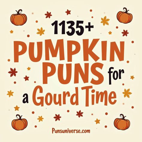 🎃 Get ready to have a 'gourd' time with these 135+ pumpkin puns that are sure to spice up your autumn! Whether you're a 'pun-kin' lover or just need a laugh this fall, these jokes will squash any bad vibes. From hilarious one-liners to clever wordplay, this list will leave you 'pump'ling with laughter. Perfect for livening up Halloween parties or adding a festive flair to your social media captions. Dive in and 'carve' out some fun! 🍂 #PumpkinPuns #FallFun #Puns #AutumnHumor #HalloweenLaughs #SpookySeason #PunOWeen Ice Cream Puns, Pumpkin Puns, Bee Puns, Social Media Captions, Pumpkin Squash, Animal Puns, Pumpkin Roll, Creative Pumpkins, Food Puns