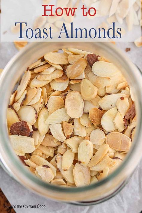 How to Toast Sliced Almonds How To Slice Almonds, How To Toast Almonds, Pantry Recipes, Sweet Muffin, Yummy Healthy Snacks, Savory Dishes, Raw Almonds, Homemade Snacks, Roasted Almonds