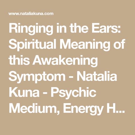 Ringing in the Ears: Spiritual Meaning of this Awakening Symptom - Natalia Kuna - Psychic Medium, Energy Healer, Founder of "Spiritual Academy" Spiritual Meaning Of Ringing In Right Ear, High Pitched Ringing In Ear Spiritual, Ringing In Ears Spiritual, Left Ear Ringing Spiritual Meaning, Ear Ringing Spiritual Meaning, Ears Ringing Meaning, Rash On Neck, Ear Ringing, Ear Sound