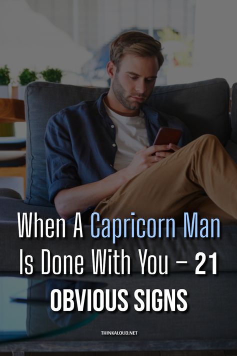 If you’ve been dating a Capricorn man for some time, and you start noticing unusual behavior, it might be that he changed his thoughts about your relationship. How can you know when a Capricorn man is done with you? Are there any signs that you can look out for? #thinkaloud #pasts #properly #lovequotes #love #loveit #lovely #loveher #loveyou #loveyourself #lovehim #adorable #amor #life #bae #beautiful #couple #coupleblog #couplegoals #couples #cutecouple #cutelove #cuterelationship #feelings Dating A Capricorn, Aries Women, Capricorn Love, Flirting With Men, Sagittarius Women, Capricorn Quotes, Capricorn Women, Capricorn Facts, Capricorn Man