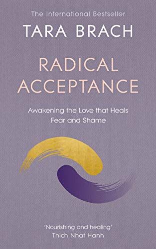 Radical Acceptance Book, Tara Brach Radical Acceptance, Books About Healing, Tara Brach, Radical Acceptance, Healing Books, Recommended Books To Read, Inspirational Books To Read, Book Suggestions