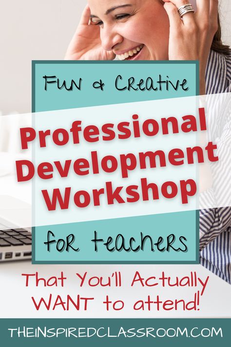 Teacher Retreat Ideas, Inservice Ideas For Teachers, Professional Development Ideas For Teachers, Professional Development For Teachers Workshop, Teacher Pd Ideas, Teacher Professional Development Ideas, Teacher Workshop Ideas, Teacher Training Ideas, Teacher Training Activities