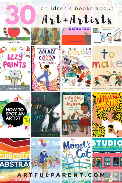 30 Children's Books About Artists + Creativity - The Artful Parent Books About Artists, Artful Parent, Homeschool Art Projects, Art Books For Kids, Elementary Art Rooms, Noodle Casserole, Art Creativity, Kid Art, Book Illustration Art