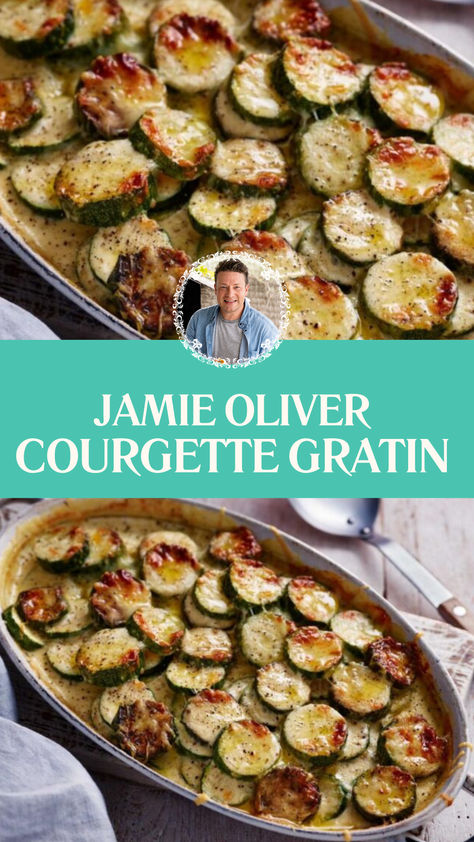 Jamie Oliver Courgette Gratin Baking With Courgettes, Mushroom And Courgette Recipes, Courgette And Mushroom Recipe, Creamy Courgette Pasta, Courgette Bake, Roast Courgette Recipe, Courgette Recipe, Chef Jamie Oliver, Culinary Techniques