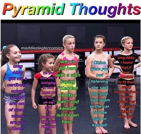 Dance Moms Pyramid, Dance Moms Quotes, Dance Moms Comics, Dance Moms Clips, Dance Moms Memes, Dance Moms Moments, Dance Moms Facts, Dance Moms Cast, Dance Moms Funny