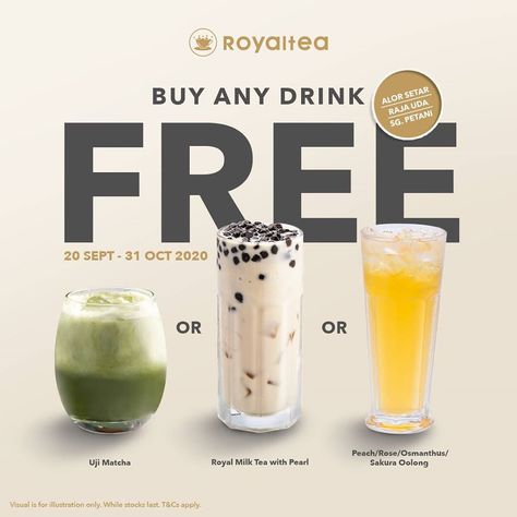 Royaltea 皇茶 on Instagram: “【Buy 1 Free 1】 Your second drink is on us🥰 Purchase any drink from Royaltea, you will get a Free Uji Matcha/Royal Milk tea with Pearl/…” Buy 1 Get 1 Free Design Poster Food, Buy 1 Get 1 Free Design Poster, Drink Posters, Drinks Poster, Royal Milk Tea, Buy 1 Free 1, Marketing Ads, Uji Matcha, Beverage Poster