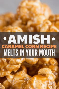 Amish Popcorn, Amish Caramel, Christmas Dips, Carnival Popcorn, Carmel Popcorn, Caramel Corn Recipe, Homemade Caramel Corn, Popcorn Recipes Easy, Caramel Corn Recipes