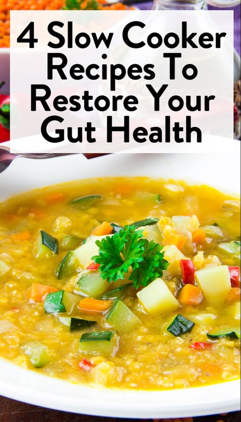 Gut Healthy Crock Pot Meals, Gut Healthy Crockpot Recipes, Gut Healthy Meals Vegetarian, Vegetarian Gut Healing Recipes, Gut Healing Crockpot Recipes, Soup For Gut Health, Gut Health Soup Recipes, Gut Healthy Soup Recipes, Gut Healing Soup Recipes