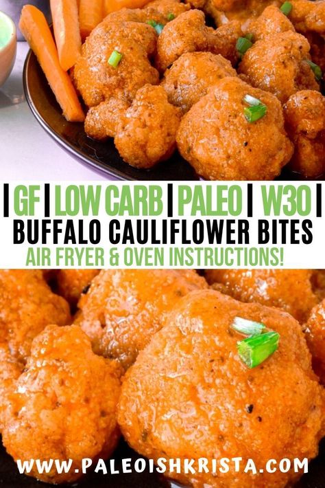 Fresh cauliflower florets are battered in a gluten-free and grain-free breading before being crisped up in an air fryer or baked in the oven. The crispy cauliflower bites are then tossed in buffalo sauce, making them the quintessential Vegetarian, low carb, Paleo & Whole30 appetizer! | #paleoishkrista #cauliflowerrecipes #glutenfreerecipes #grainfreerecipes #airfryer #cauliflowerwings #vegetarianrecipes #lowcarbrecipes #paleorecipes #whole30recipes #healthyrecipes Whole 30 Buffalo Cauliflower, Cauliflower Bites Air Fryer, Whole30 Appetizers, Crispy Cauliflower Bites, Vegetarian Low Carb, Air Fryer Buffalo Cauliflower, Baked Buffalo Cauliflower, Crispy Cauliflower, Cauliflower Bread