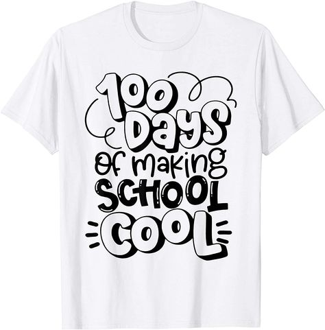 100 Days Of Making School Cool Funny Student Teacher Gift T-Shirt Check more at https://teecovi.com/product/100-days-of-making-school-cool-funny-student-teacher-gift-t-shirt/ Teacher And Student, Student Teacher Gifts, Make School, 100th Day Of School, My Teacher, Student Teacher, 100 Days Of School, 100th Day, 100 Days