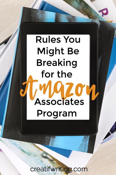 Don't get kicked out! Know and follow these rules for the Amazon Associates program! via @kikimojo Break Trust, Amazon Associates Program, Wfh Job, Indie Publishing, Amazon Affiliate Marketing, Blog Monetization, Fiction Idea, Creative Writing Prompts, Pinterest Marketing Strategy