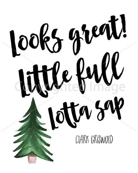 Christmas Vacation Clark Griswold Quote Glitter Watercolor "Little Full Lotta Sap" Christmas Printable Instant Download Art Print Griswold Christmas Quotes, Christmas Vacation Costumes, Clark Griswold Quotes, Hosting A Christmas Party, Christmas Vacation Movie Quotes, Diy Christmas Deco, Christmas Vacation Party, Christmas Vacation Quotes, Glitter Watercolor