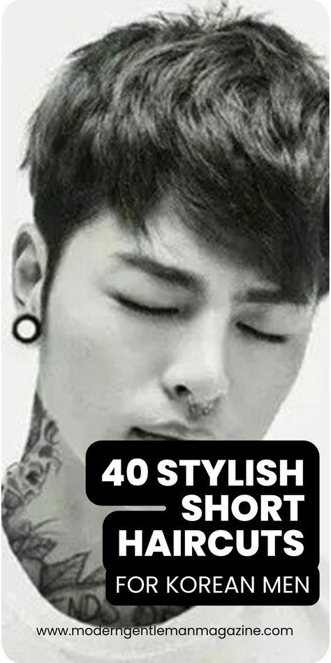 40 Stylish Short Haircuts for Korean Men Korean Haircut Men, Men Short Hairstyles, Asian Man Haircut, Korean Men Hairstyle, Chic Hairstyle, Korean Haircut, Korean Short Hair, Stylish Short Haircuts, Ideas For Short Hair